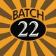 Batch 22
