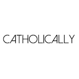 Catholically