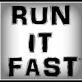 Run It Fast